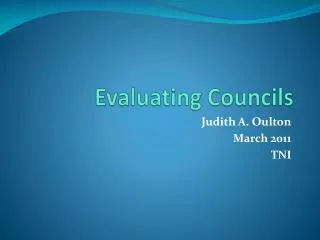 Evaluating Councils