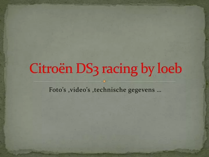 citro n ds3 racing by loeb