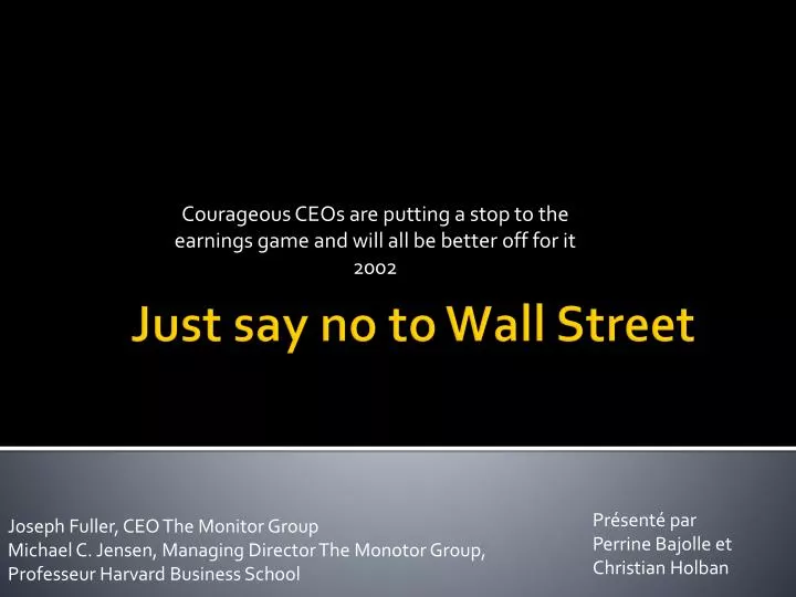 courageous ceos are putting a stop to the earnings game and will all be better off for it 2002