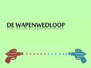 de wapenwedloop