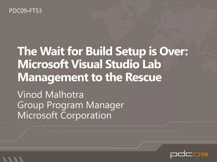 the wait for build setup is over microsoft visual studio lab management to the rescue