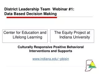 D istrict Leadership Team Webinar #1: Data Based Decision Making