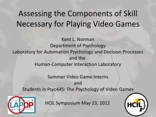 Assessing the Components of Skill Necessary for Playing Video Games