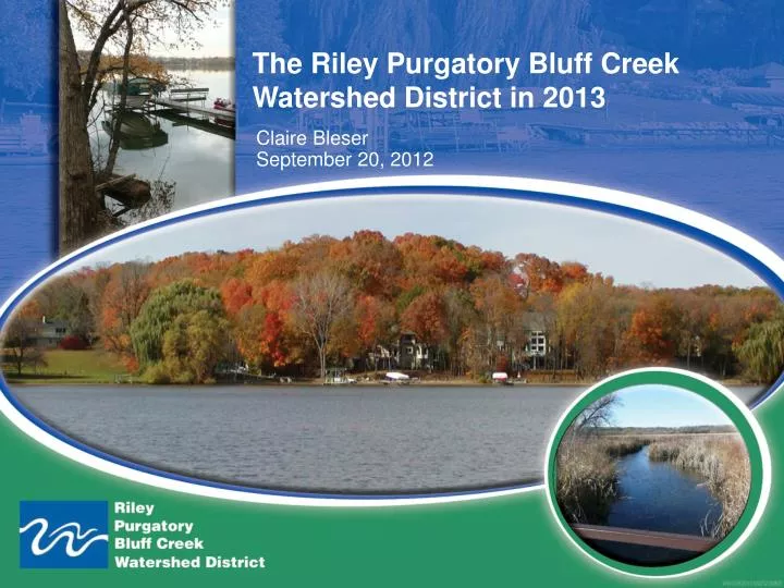 the riley purgatory bluff creek watershed district in 2013