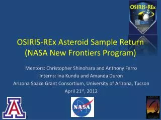 OSIRIS- REx Asteroid Sample Return (NASA New Frontiers Program)