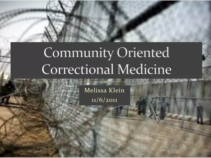 community oriented correctional medicine