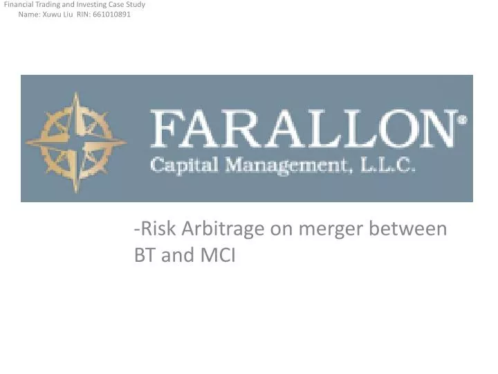 risk arbitrage on merger between bt and mci