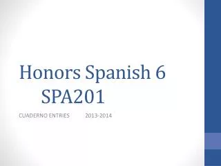 honors spanish 6 spa201
