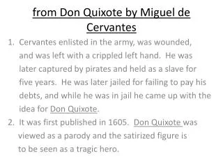 f rom Don Quixote by Miguel de Cervantes