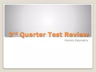3 rd Quarter Test Review