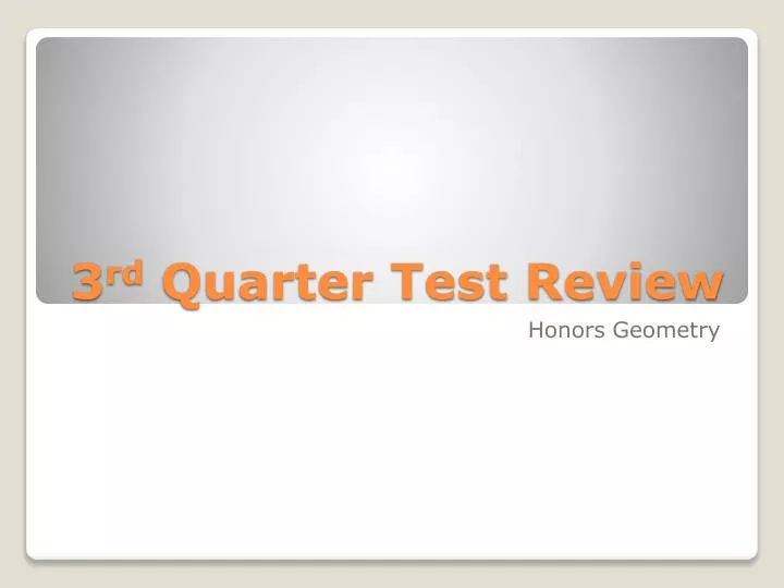 3 rd quarter test review