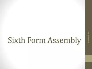 Sixth Form Assembly