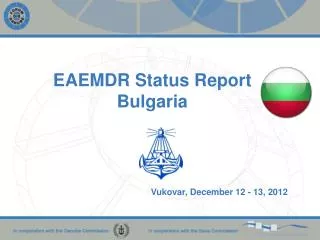 EAEMDR Status Report Bulgaria