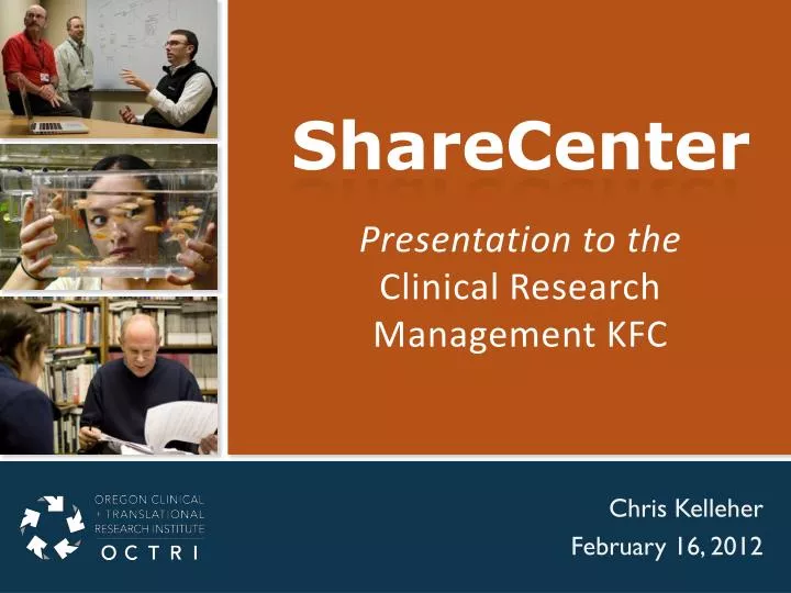 sharecenter presentation to the clinical research management kfc