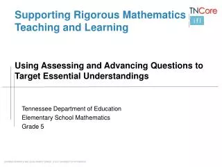 Supporting Rigorous Mathematics Teaching and Learning Using Assessing and Advancing Questions to