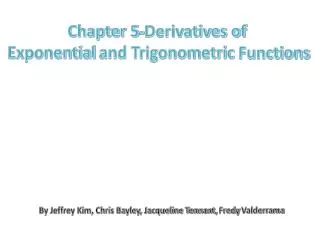 Chapter 5-Derivatives of Exponential and Trigonometric Functions