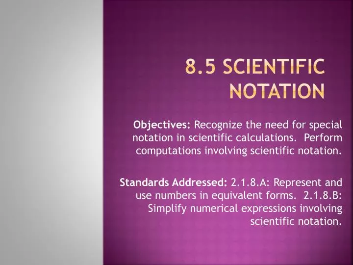 8 5 scientific notation