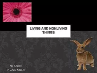 Living and Nonliving things