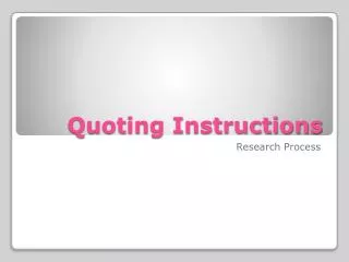 Quoting Instructions