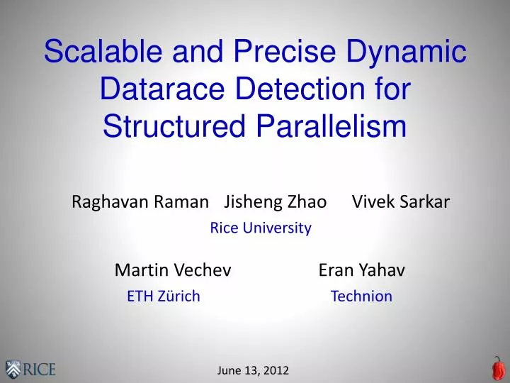 scalable and precise dynamic datarace detection for structured parallelism
