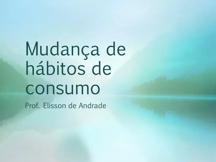 mudan a de h bitos de consumo