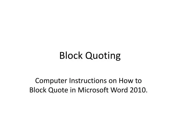 block quoting