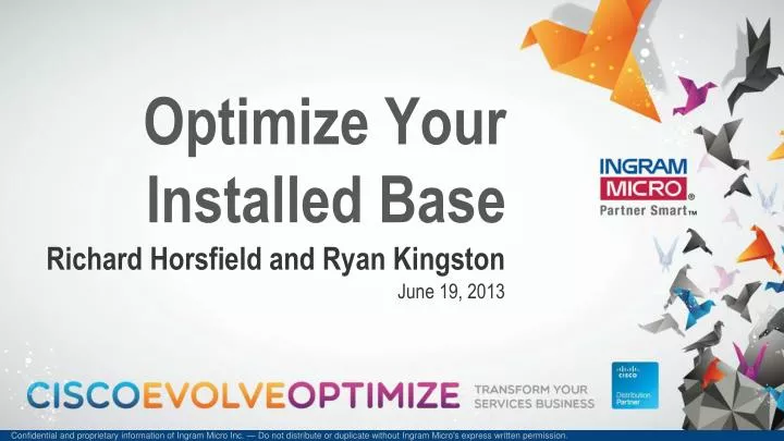 optimize your installed base