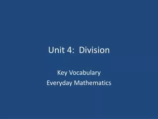 Unit 4: Division