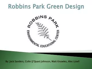 Robbins Park Green Design