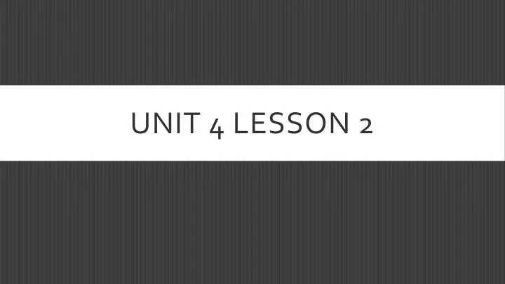 unit 4 lesson 2 homework