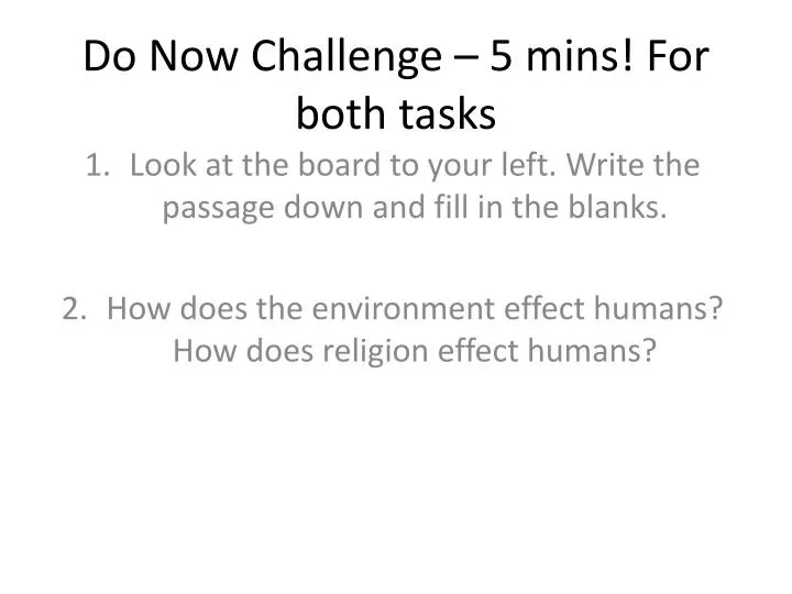 do now challenge 5 mins for both tasks