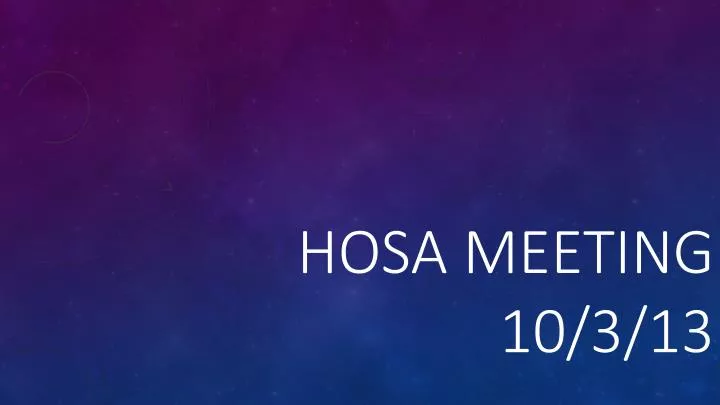 hosa meeting 10 3 13