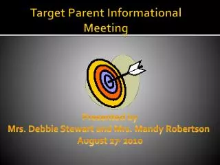 Target Parent Informational Meeting
