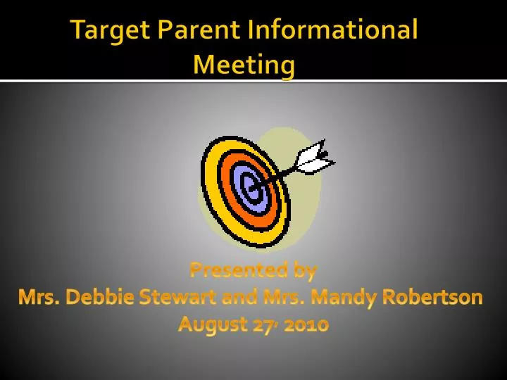 target parent informational meeting