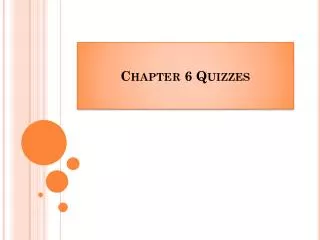 chapter 6 quizzes