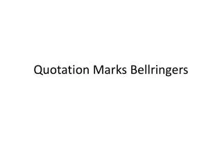 Quotation Marks Bellringers