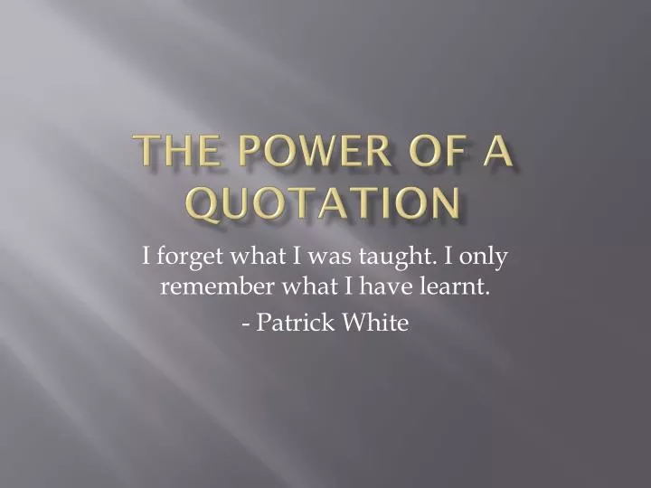 the power of a quotation