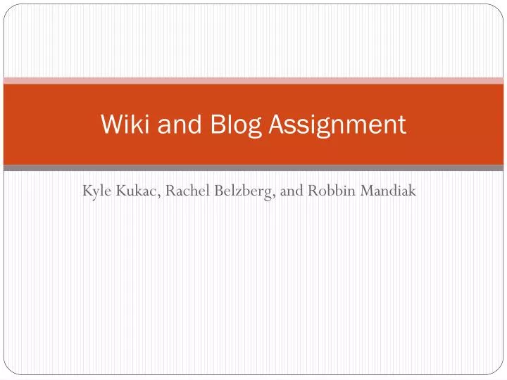 wiki and blog assignment
