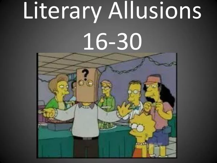 literary allusions 16 30