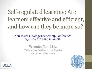 Self-regulated learning: Are learners effective and efficient, and how can they be more so?