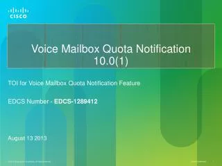 Voice Mailbox Quota Notification 10.0(1)
