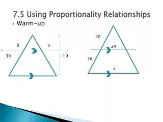 7.5 Using Proportionality Relationships