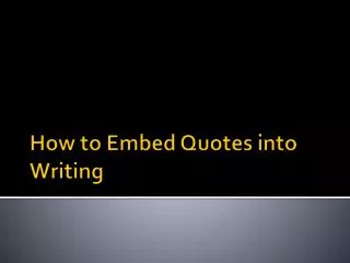 How to Embed Quotes into Writing