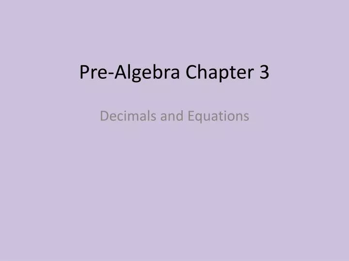 pre algebra chapter 3
