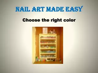 Nail art made easy