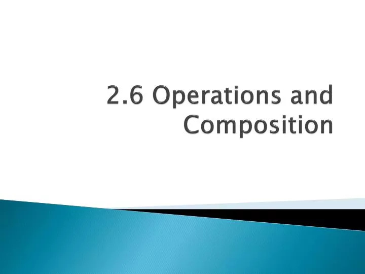 2 6 operations and composition