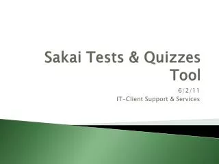 Sakai Tests &amp; Quizzes Tool