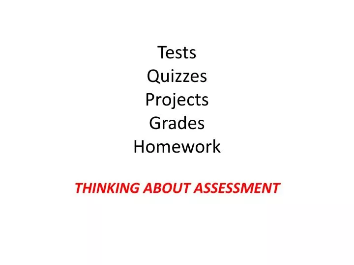 tests quizzes projects grades homework