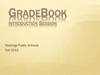 GradeBook introduction Session