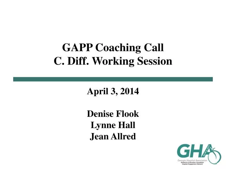 gapp coaching call c diff working session